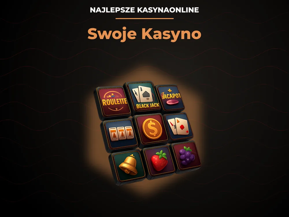 najlepsze kasynaonline - Swoje Kasyno
