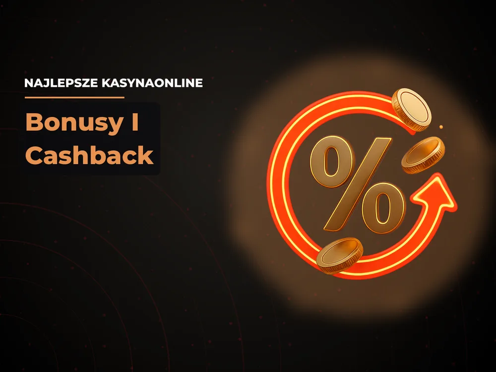 najlepsze kasynaonline - Bonusy I Cashback